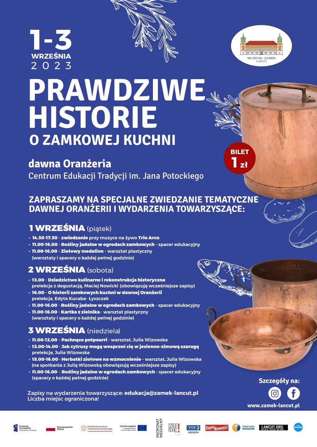 Plakat wydarzenia, opis - program jak w treści wpisu. Na grafice logo Muzeum-Zamek w Łańcucie, Funduszy Europejskich, RP, MKiDN, UE, patronów medialnych. W tle zabytkowe naczynia kuchenne.