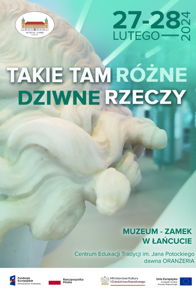 Plakat wydarzenia 'Takie tam różne dziwne rzeczy", 27-28.02.2024, plakat w kolorze morskim i zielonym, zbliżenie na fragment rzeźby. Na dole pasek z logami: FE, RP, MKiDN, UE