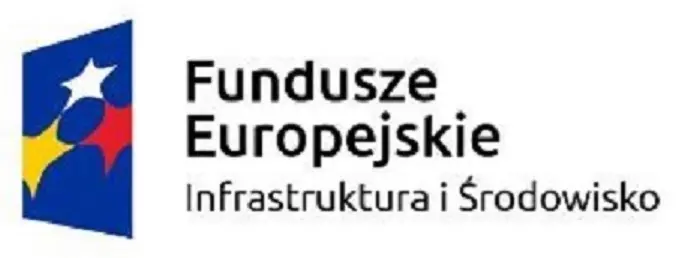 Fundusze Europejskie  Infrastruktura i Środowisko