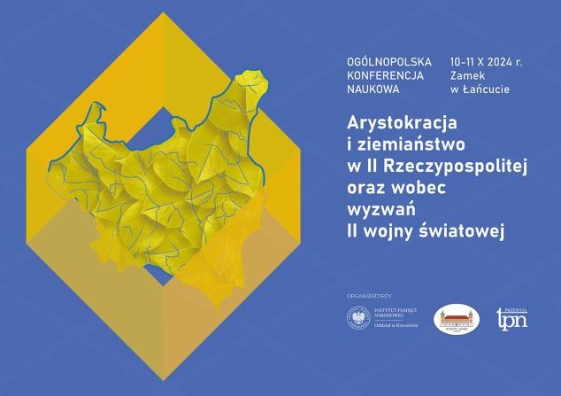 Baner konferencji "Arystokracja i ziemiaństwo...", w logotypie fragment zarysu granic II RP